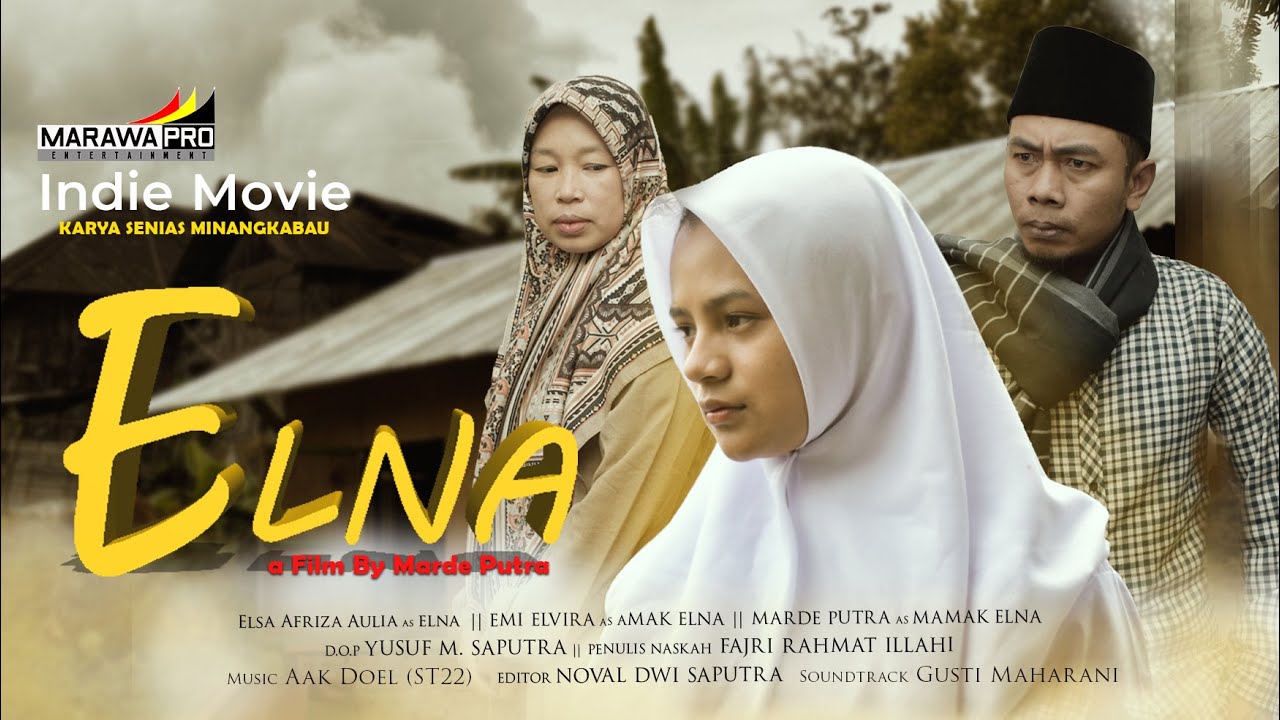 Film Minang - Elna (Cinta dan Pengorbanan) || Full Movie